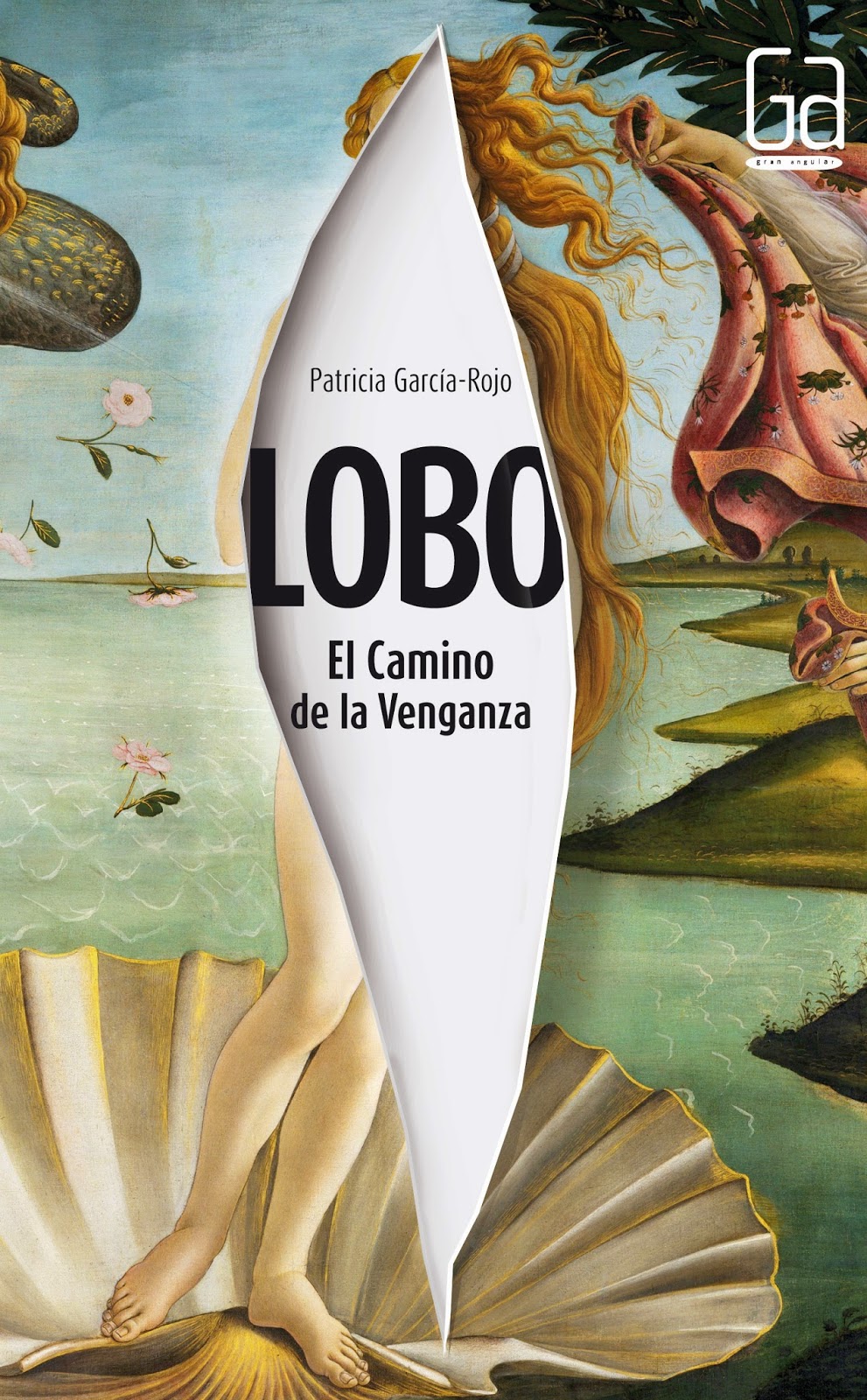 Flota Con Un Libro Reseña De Lobo El Camino De La Venganza Patricia García Rojo