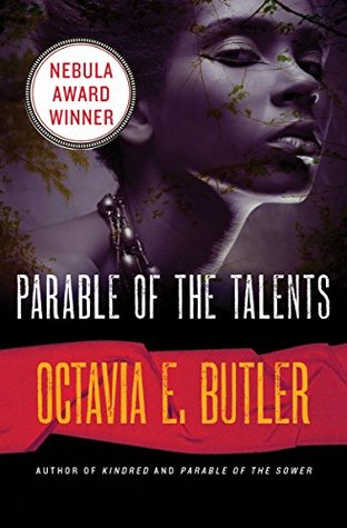 Parable of the Talents by Octavia E. Butler: A review