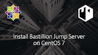 Install Bastillion Jump Server on CentOS 7
