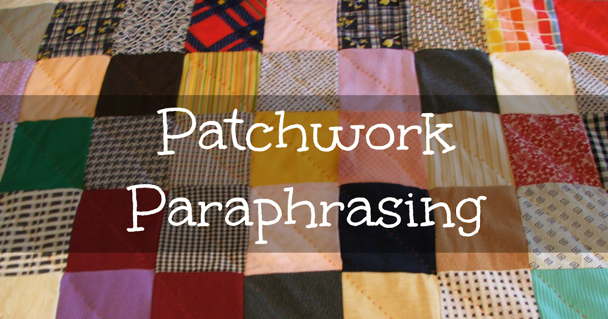 Walden University Writing Center: Patchwork Paraphrasing