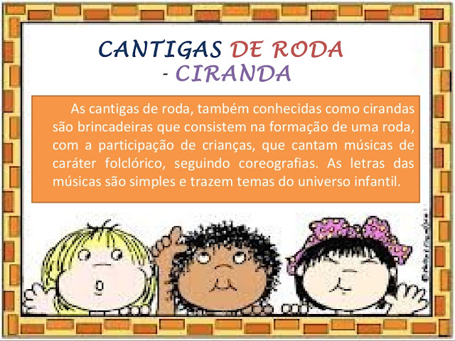 CANTIGAS DE RODA CIRANDA