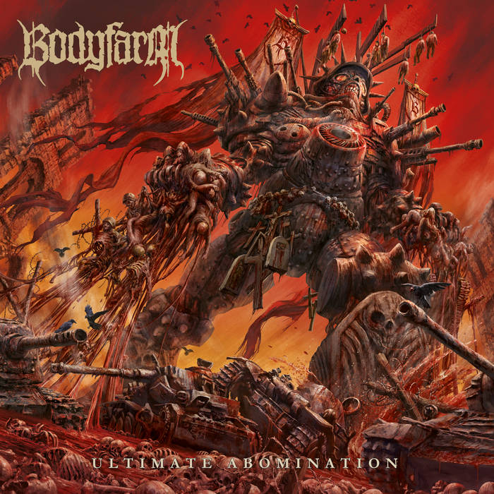 Bodyfarm - "Ultimate Abomination" - 2023