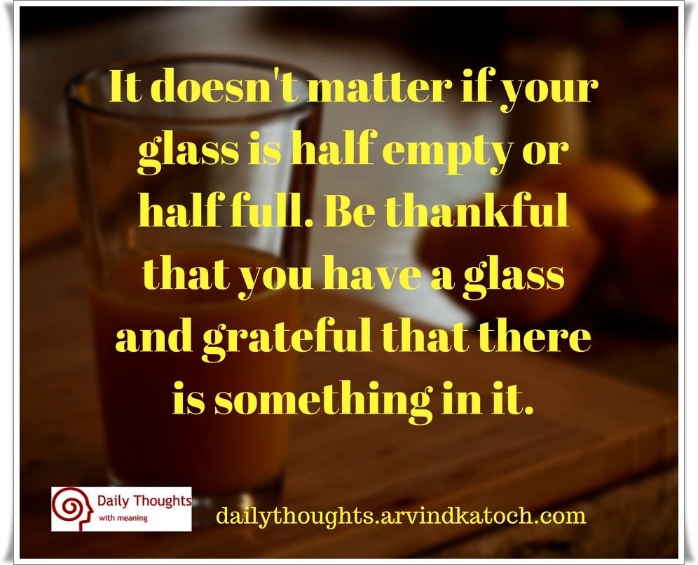 It doesn't matter if your glass is half empty or half full (Daily ...