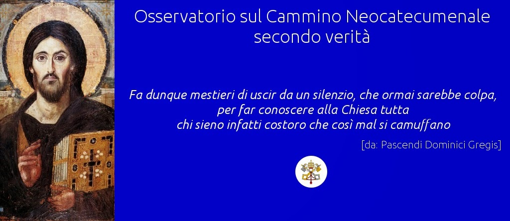 Osservatorio sul Cammino Neocatecumenale<br> secondo verità