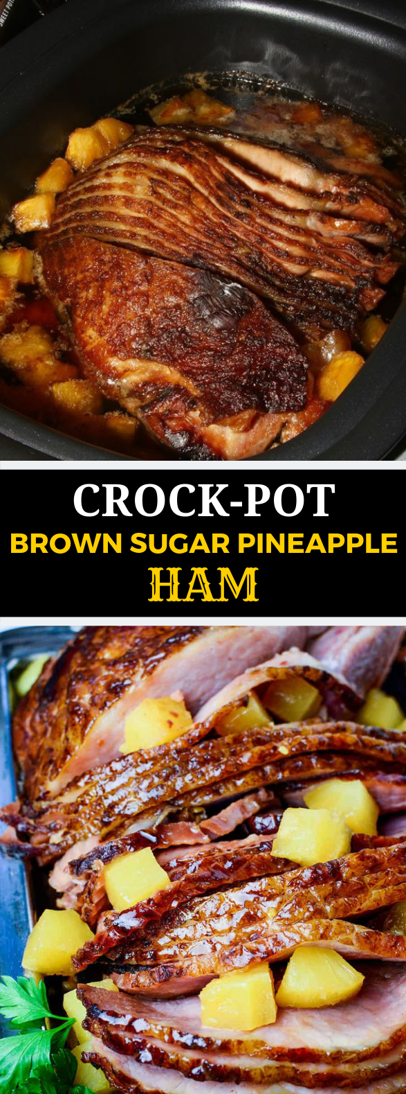 Crock-Pot Brown Sugar Pineapple Ham for the Holidays #Dinner #Bakedham
