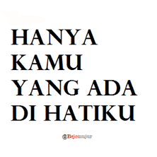 Kata Kata Hanya Kamu Download Gambar Kata Kata Terbaru
