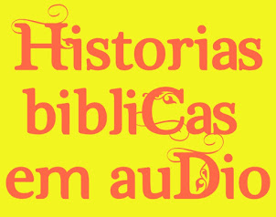 HISTÓRIAS BÍBLICAS EM ÁUDIO