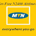 MTN is Currently Dolling Out Free N2400 Airtime to Subscribers, See How to Get Yours