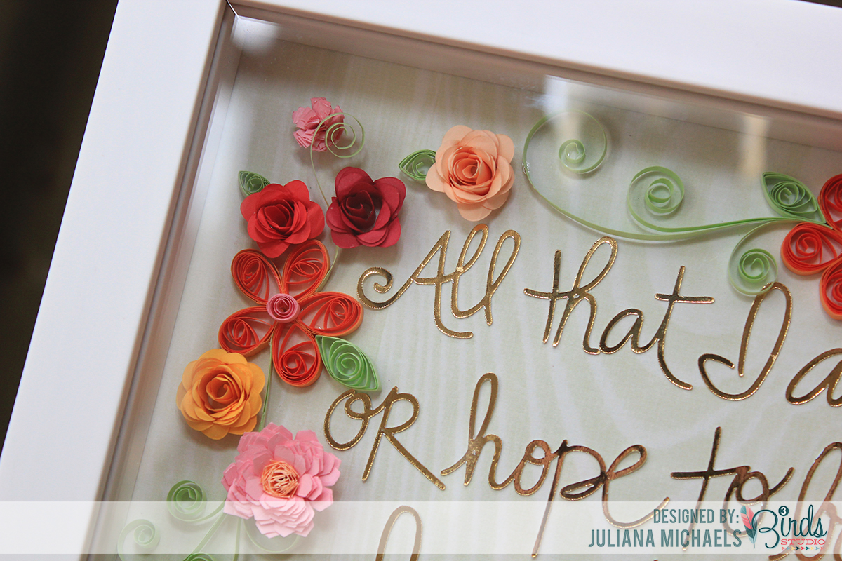All That I Am Quilled Shadow Box Frame Mother's Day Gift by Juliana Michaels