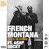 French Montana Ft. A$AP Rocky - Said N Done