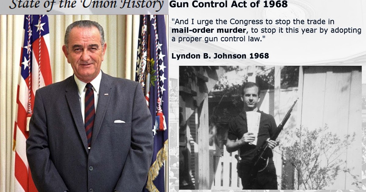 State of the Union History 1968 Lyndon B. Johnson Gun Control Act of 1968