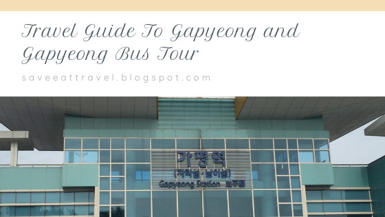 Travel Guide to Gapyeong and Gapyeong Bus Tour