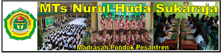 MTs Nurul Huda Sukaraja (Madrasah Pondok Pesantren)