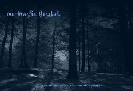 Our Love in the Dark