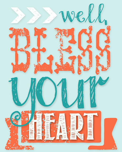 Free "Well, Bless Your Heart" Printable. High res PDF prints out in 8x10 size.