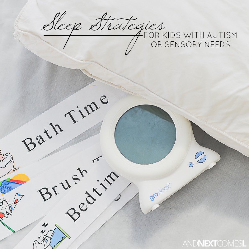 Sleep Strategies for Kids with Autism or Sensory Needs And Next Comes