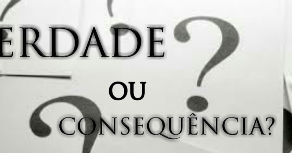 Verdade ou Consequência Capítulo 01 (Estréia) Verdade ou Consequência Capítulo 01 (Estréia)