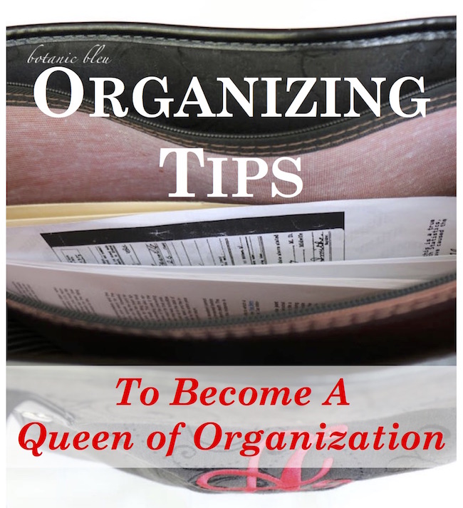 Botanic Bleu 11 Organizing Tips to A Queen of Organization