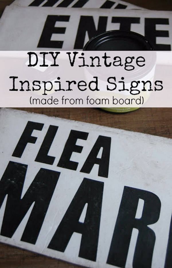 DIY Vintage Signs Made From Foam Board Little House of Four