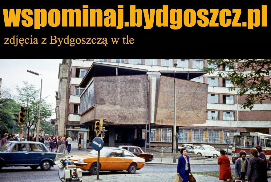 Wspominaj Bydgoszcz. Zdjęcia z Bydgoszczą w tle