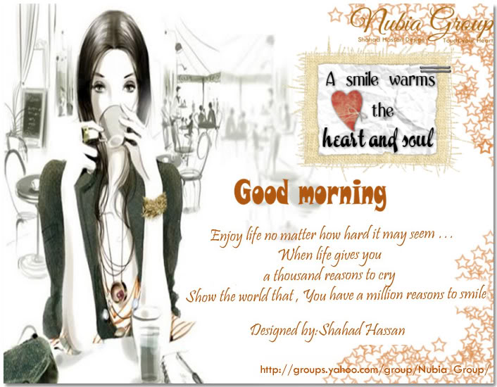 * Nubia_group Inspiration *: Good Morning - Smile