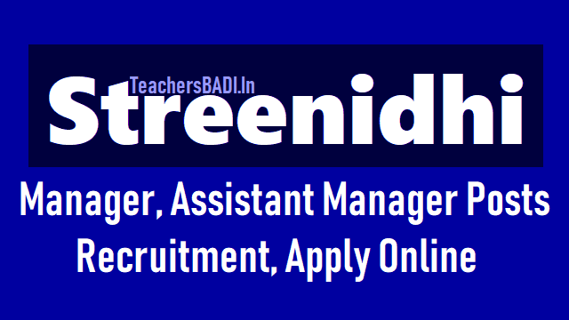 Streenidhi Manager, Assistant Manager Posts 2018 Recruitment, Apply Online serp telangana,stree nidhi manager,assistant manager posts 2018,application form,last date,how to apply,eligibility criteria,qualification,last dates for apply,streenidhi.telangana.gov.in jobs