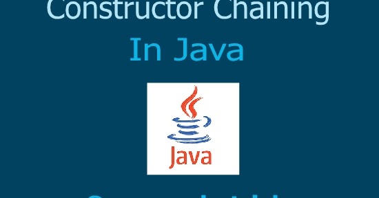 Constructor Chaining In Java with Examples | SKPTRICKS