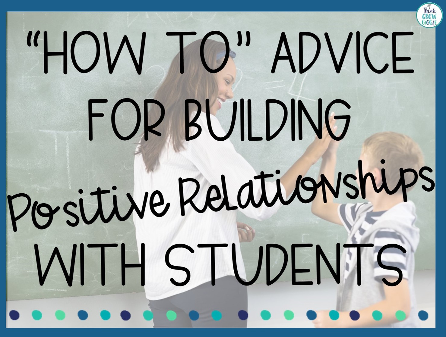 how to build student relationships
