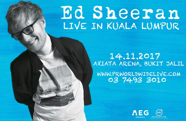 [Upcoming Event] Ed Sheeran Live in Kuala Lumpur 2017