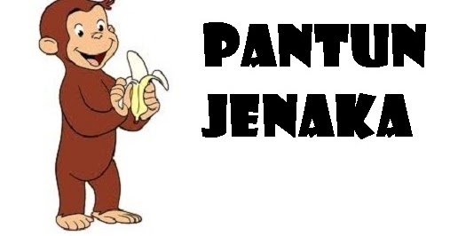 Kumpulan Pantun Jenaka Terbaik Dan Terbaru Belajar Puisi Dan Pantun