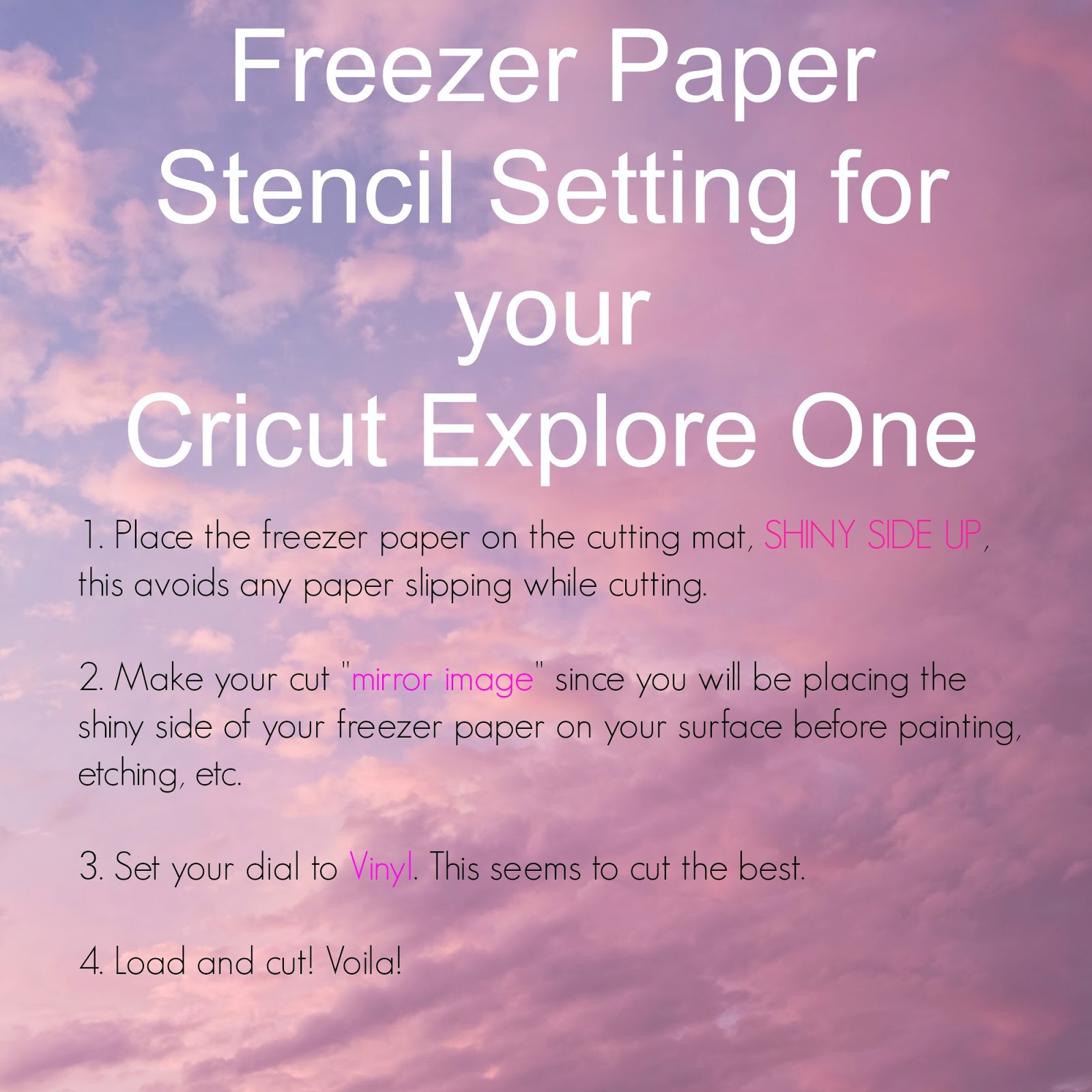 Everyday Everett's Freezer Paper Setting for your Cricut Explore