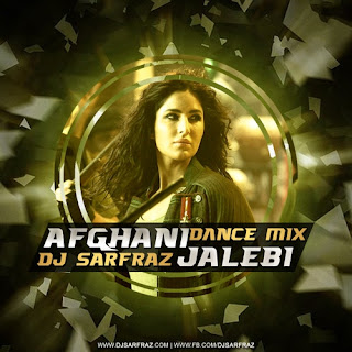 Phantom-Afghan-Jalebi-Dance-Mix-download-sarfaraj-remix-bollywood-mp3-song