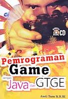 AJIBAYUSTORE Judul Buku : Pemrograman Game dengan Java dan GTGE Disertai CD Original Pengarang : Andi Taru N.N.W.   Penerbit : ANDI
