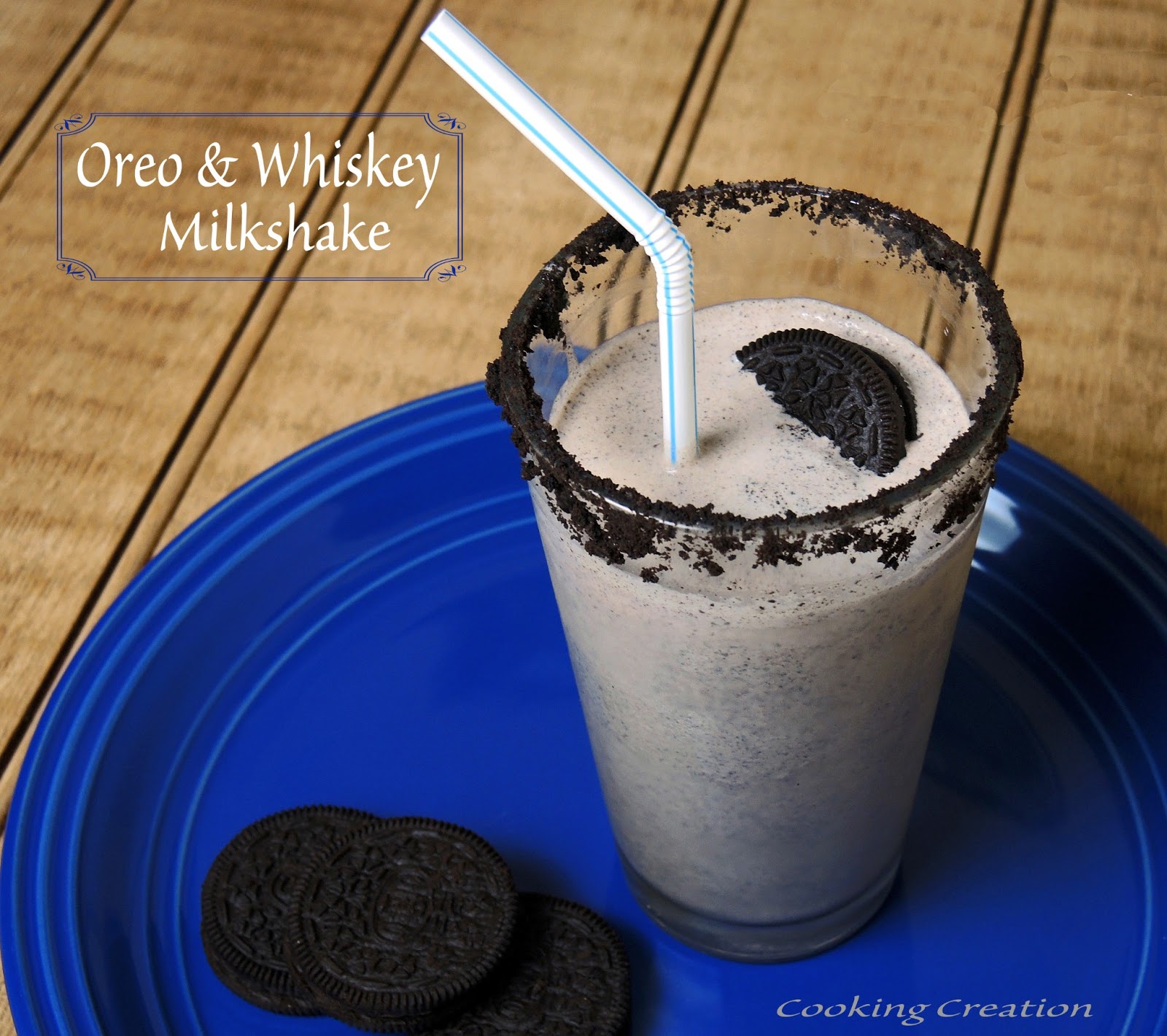 Cooking Creation: Oreo & Whiskey Milkshake