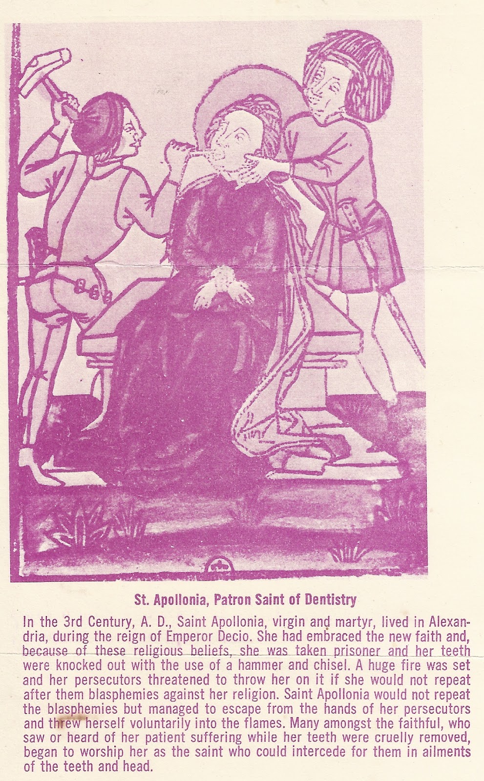 Looking Back on Dentistry SAINT APOLLONIA, Patron Saint of Dentistry