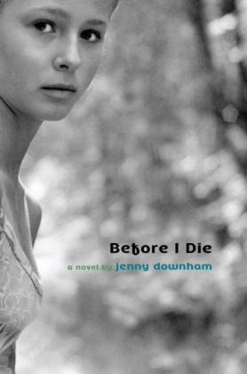 before i die jenny downham movie before i die jenny downham movie