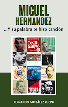 «MIGUEL HERNÁNDEZ ...Y SU PALABRA SE HIZO MÚSICA»