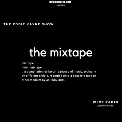 Eddie Kayne - "The Mixtape" Live 9.30.2017 | @EddieKayneShow / www.hiphopondeck.com