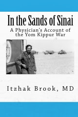 Order Dr. Brook's book: "In the sands of sinai- a physicians account of the yom kippur war"