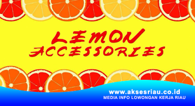 Toko Lemon Accessories Pekanbaru