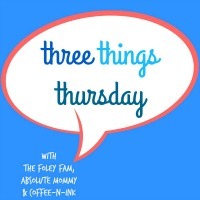 Three Favorites Right Now {Three Things Thursday two eighteen}
