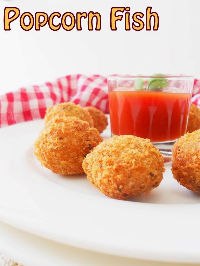 Popcorn Fish Recipe......step by step
