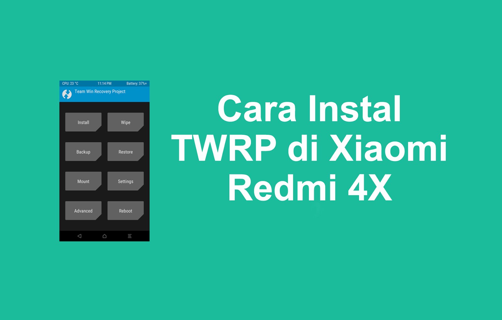 Cara Instal TWRP Xiaomi Redmi 4X
