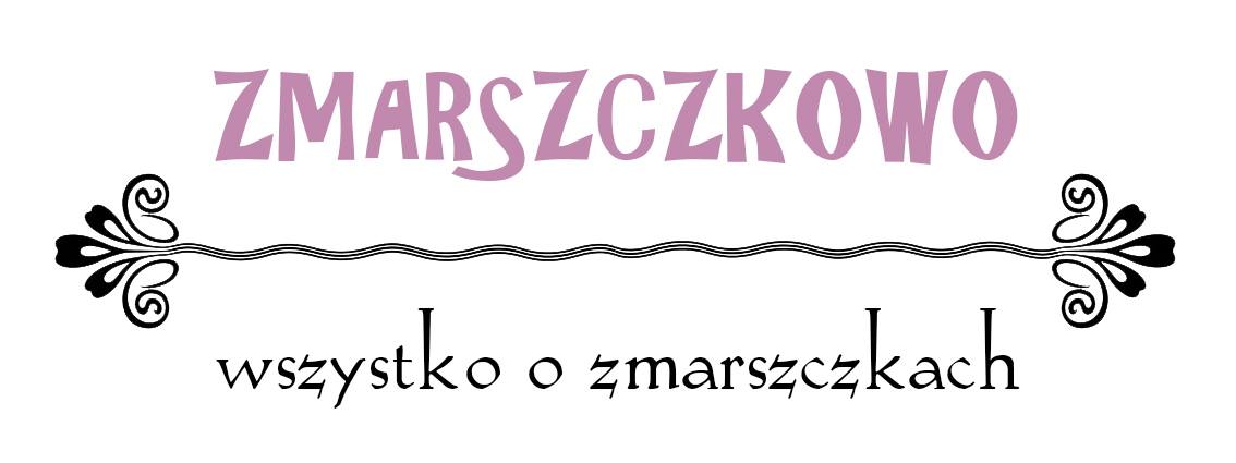 Zmarszczkowo - czyli wszystko o zmarszczkach