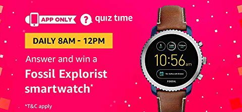 Amazon Quiz 29 January 2019 Answers - Win Fossil Explorist Smartwatch