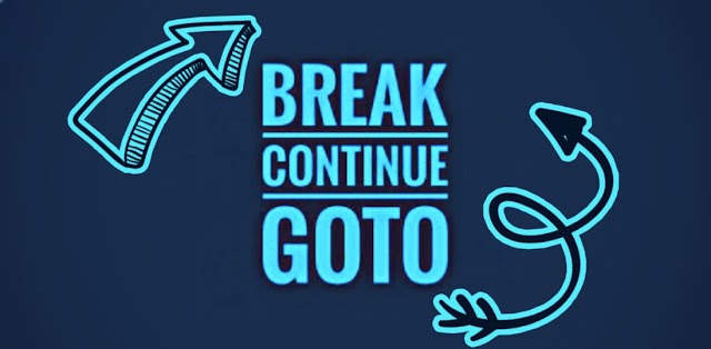 Break Continue and Goto Statement