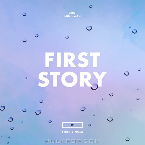 CHOI MIN HWAN – FIRST STORY – Single