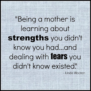 mom fears and strength