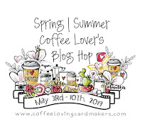 http://coffeelovingcardmakers.com/2019/05/2019-spring-summer-coffee-lovers-blog-hop-2/