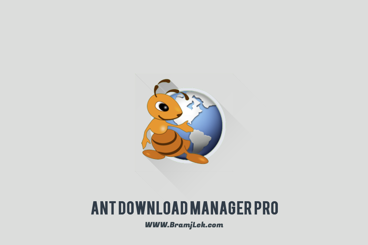 تحميل برنامج Ant Download Manager للكمبيوتر كامل مجانا